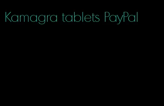 Kamagra tablets PayPal