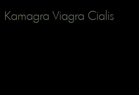 Kamagra Viagra Cialis