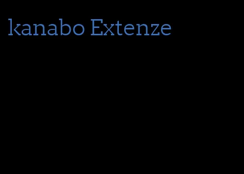 kanabo Extenze