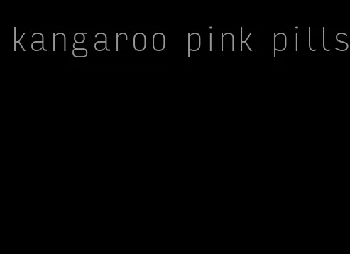 kangaroo pink pills