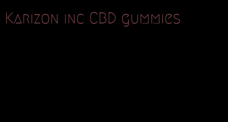 Karizon inc CBD gummies