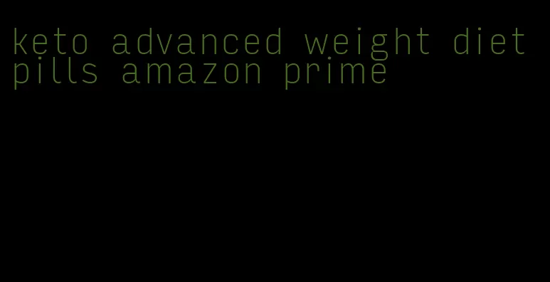 keto advanced weight diet pills amazon prime