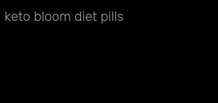 keto bloom diet pills