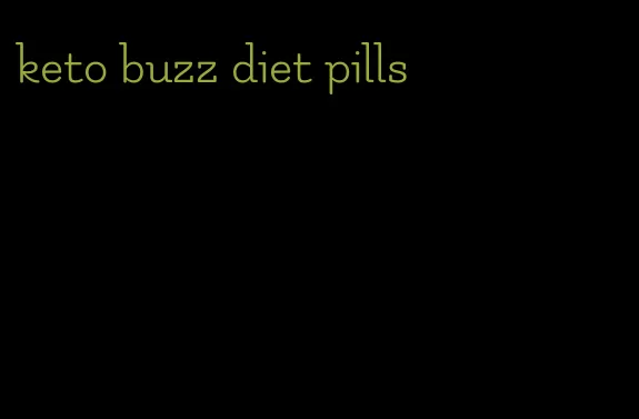 keto buzz diet pills