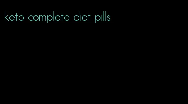 keto complete diet pills