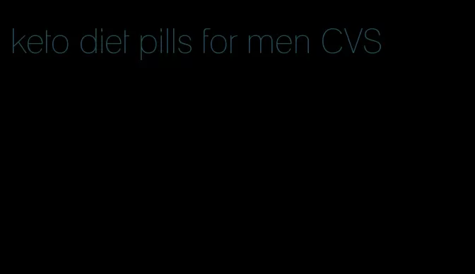 keto diet pills for men CVS