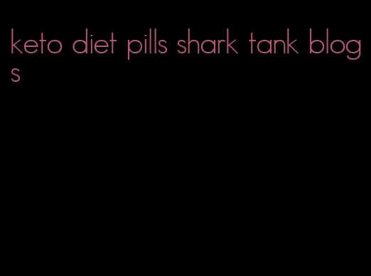 keto diet pills shark tank blogs