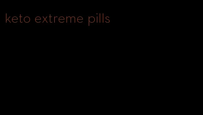 keto extreme pills