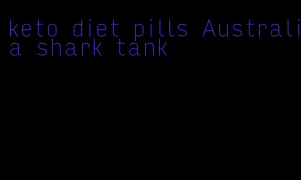 keto diet pills Australia shark tank