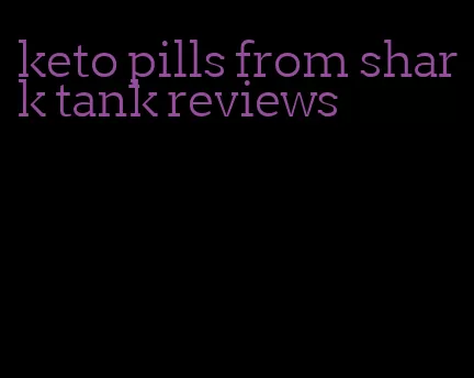 keto pills from shark tank reviews