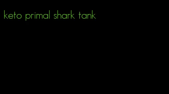 keto primal shark tank