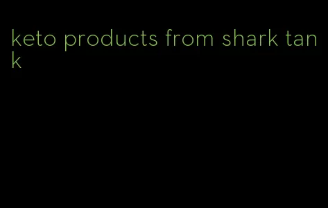 keto products from shark tank