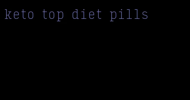 keto top diet pills