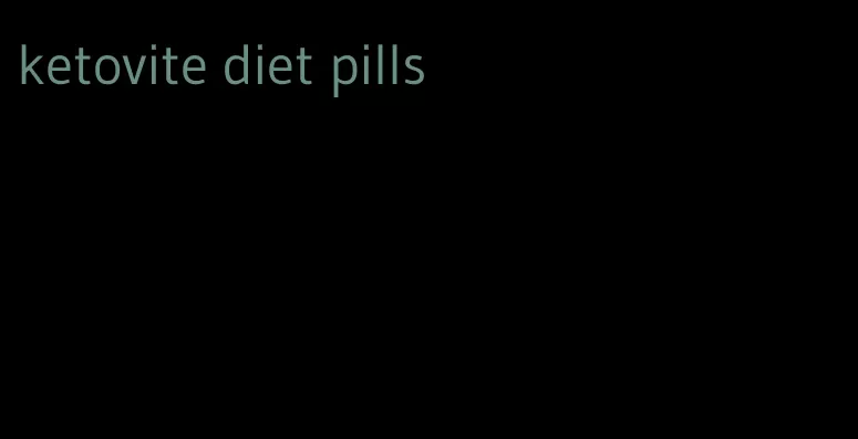 ketovite diet pills