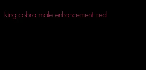 king cobra male enhancement red