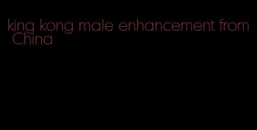 king kong male enhancement from China