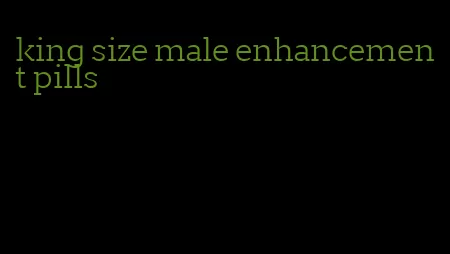 king size male enhancement pills