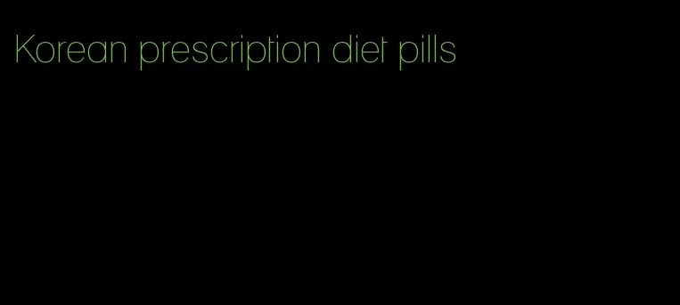 Korean prescription diet pills