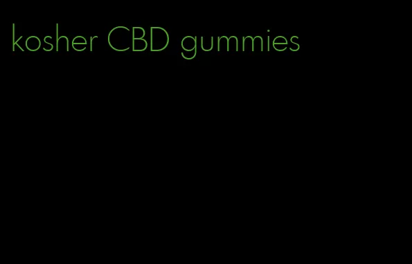 kosher CBD gummies