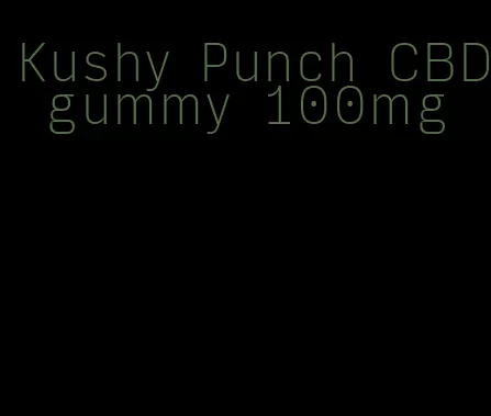 Kushy Punch CBD gummy 100mg