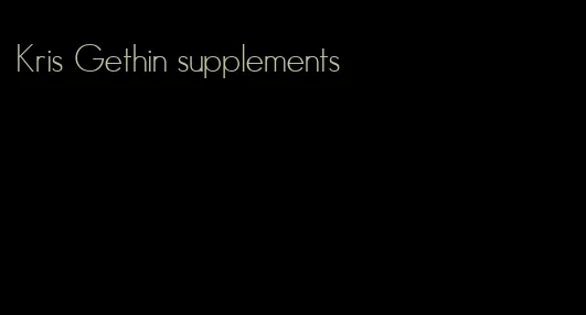 Kris Gethin supplements