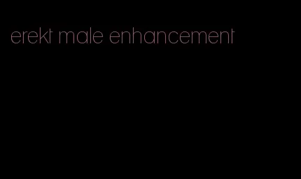 erekt male enhancement