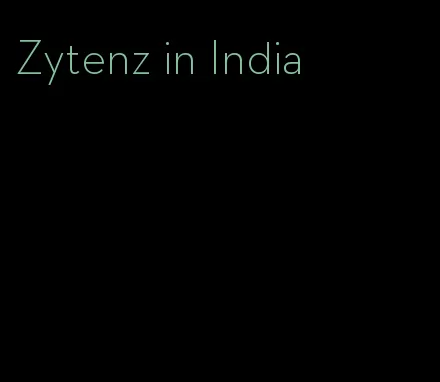 Zytenz in India