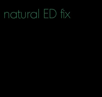 natural ED fix