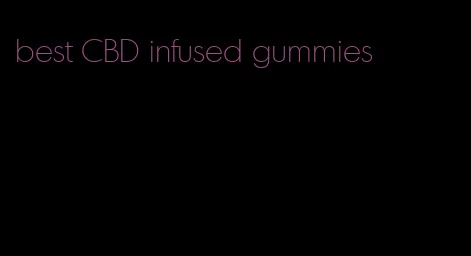 best CBD infused gummies