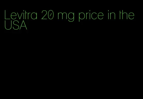 Levitra 20 mg price in the USA