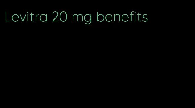 Levitra 20 mg benefits