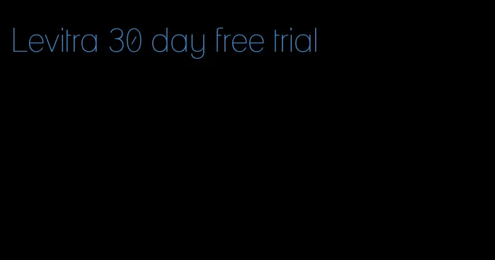 Levitra 30 day free trial