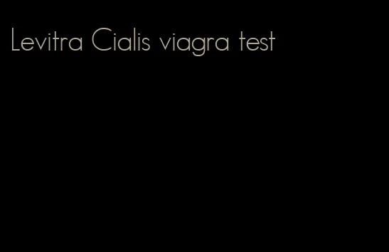 Levitra Cialis viagra test