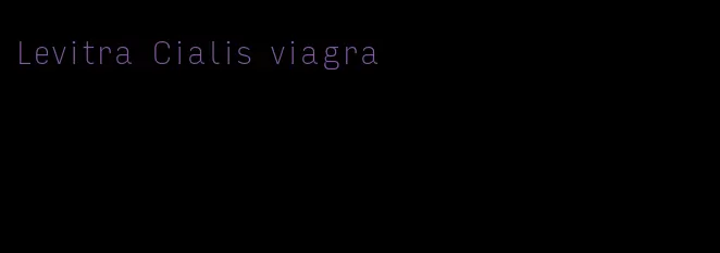 Levitra Cialis viagra