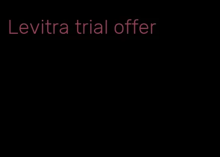 Levitra trial offer