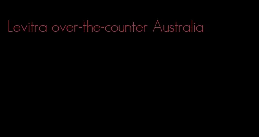 Levitra over-the-counter Australia