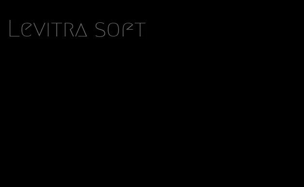 Levitra soft