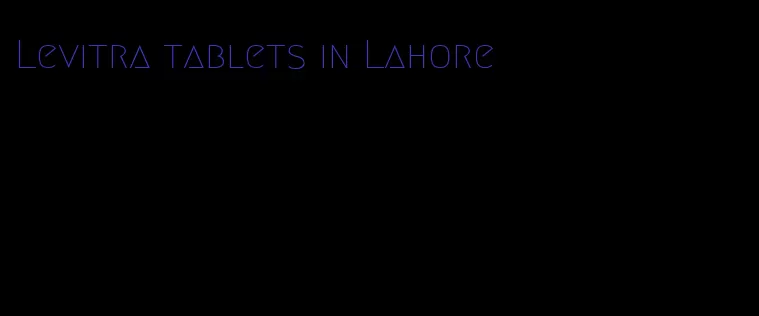 Levitra tablets in Lahore