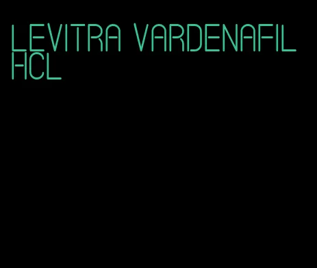 Levitra vardenafil HCL