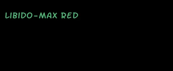 libido-max red