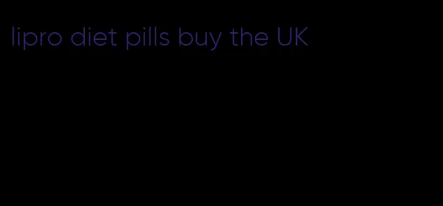 lipro diet pills buy the UK