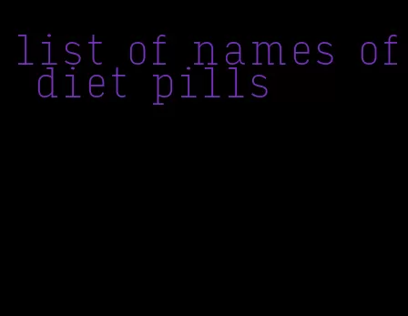 list of names of diet pills