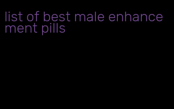 list of best male enhancement pills