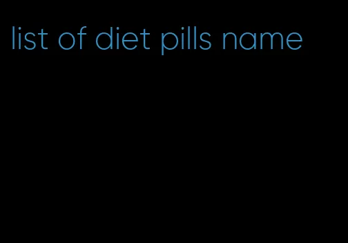 list of diet pills name