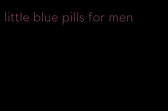 little blue pills for men