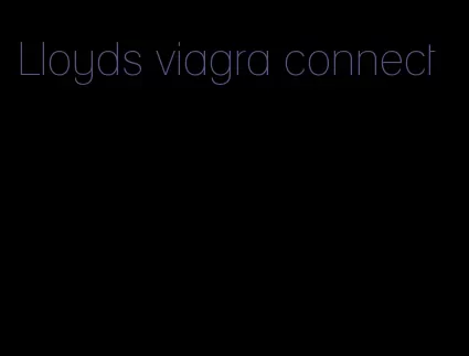 Lloyds viagra connect