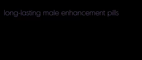 long-lasting male enhancement pills