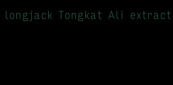 longjack Tongkat Ali extract