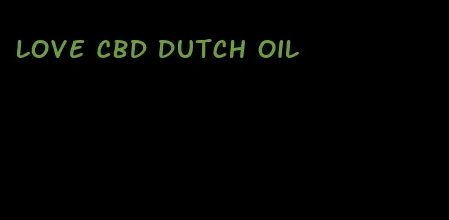 love CBD dutch oil