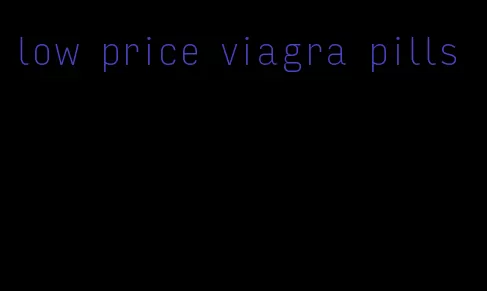 low price viagra pills